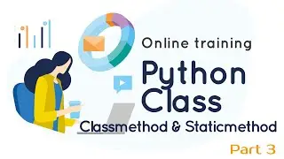 Python Class - Part 3: Classmethod and Staticmethod #python #pythonclass