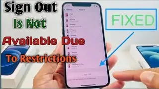 Sign Out Is Not Available Due To Restrictions On iPhone After iOS 16 Update|||