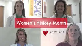 Women's History Month | Florida Heart Associates | Ft. Myers / Cape Coral