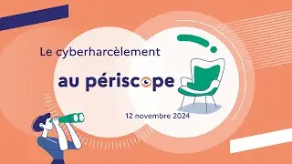 Le cyberharcèlement au périscope