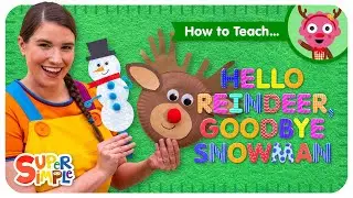 How To Teach the Super Simple Song 