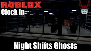 THE HAUNTED NIGHT SHIFT! | Roblox Clock In Chapter #1