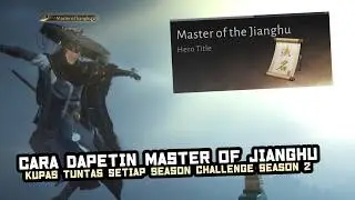 CARA DAPETIN MASTER OF JIANGHU SEASON 2 - WHERE WINDS MEET INDONESIA