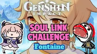 【Genshin Impact】Soul Link Challenge w/  