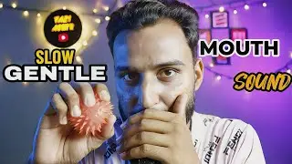 Asmr Mouth Sound Slow & Gentle #asmr #asmrmouthsound #asmrsleep