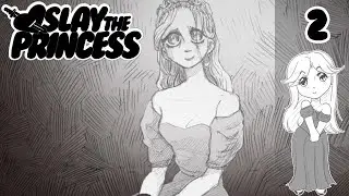 Too Anime For This | Part 2 | Slay The Princess