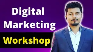 Free Workshop On Digital Marketing & Web Development Day 1