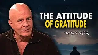 Thank God Every Morning | Wayne Dyer | Every Moment Of Your Life Is Something To Be Grateful For