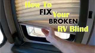 How To Fix Your Broken RV Day/Night Shade (Blind)