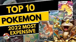 2022 TOP 10 Most Expensive Pokemon Cards