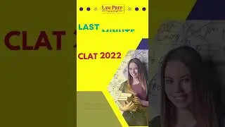 Last Minute Preparation For clat 2022 | Law Prep Tutorial Lucknow | CLAT Coaching Near Me |