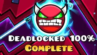 Geometry Dash - Deadlocked 100% all coins