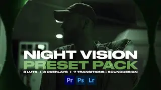 NIGHT VISION EFFECT PRESET PACK | 2021 | VIDEFFEX