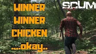 SCUM Winner Winner Chicken...Okay.. - Developer Video