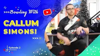 Bowling With - Callum Simons - S1 EP2