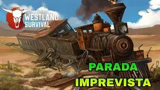 PARADA IMPREVISTA - WESTLAND SURVIVAL 
