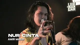 LIVE@ERA: Nurcinta - Amir Masdi
