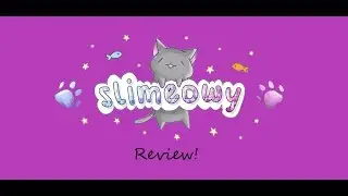 Slimeowy Slime Reveiw!