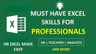 Complete Course: Excel Skills For Professionals - HR | TEACHERS | ANALYSTS