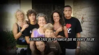 El extraño caso de la  familia que no siente dolor 