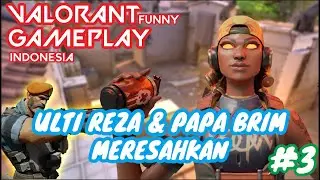 ULTI RAZE DAN PAPA BRIMSTONE SELALU BUAT RESAH | VALORANT INDONESIA FUNNY MOMENT GAMPLAY