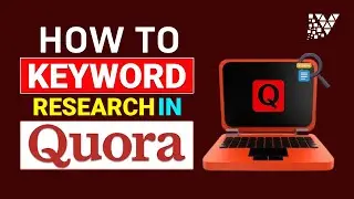 How to Keyword Research in Quora - IT Vanilla Official