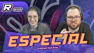 O PIOR ESPECIAL DE 10K QUE VIROU DE 11K
