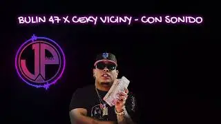 BULIN 47 X CEKY VICINY X CON SONIDO (ME QUEDE AJI EN VIVO)
