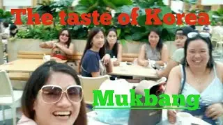 The Taste of Korea(Mukbang)