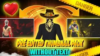 #FREEFIRE_PRE_EDITED_THUMBNAIL_PACK