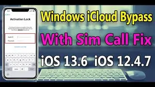 [WINDOWS] iCloud Bypass iOS 13.6 iOS 12.4.7 Sim Call Fix New iCloud Login Windows Tool