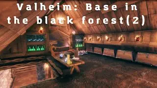 Valheim Hearth & Home - Base in the black forest (Part 2)
