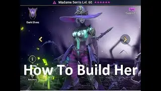 Madame Serris How To Build Her - Raid Shadow Legends