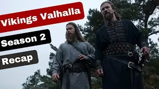 Vikings Valhalla Season 2 Recap