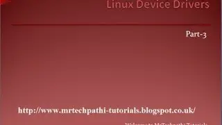 Linux Device Drivers Part 3:  Process and Memory Management,File Systems, Device Control