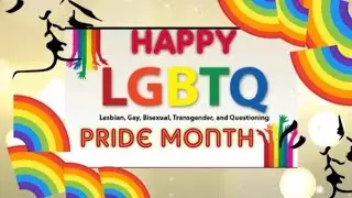 || LGBTQ PRIDE MONTH🌈|| JUNE IS LGBTQ PRIDE MONTH🌈 ||