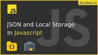 Ep11 - Understanding JSON and Local Storage in JavaScript
