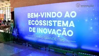 Lançamento do Ecossistema de Inovação em Campo Grande