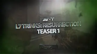 L7 Trinks: Resurrection teaser #1 by FaZe Pride