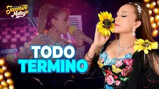 Jazmín Matos - Todo Termino | EN VIVO 2025