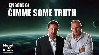 #61 Gimme Some Truth — Need to Know — March 2025