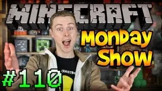 Minecraft Monday Show 110 - The 2013 Day We've Been Waiting For!