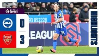WSL Highlights: Brighton 0 Arsenal 3
