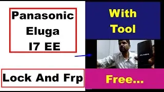 Panasonic Eluga I7 EE Lock Reset And Frp Gmail Bypass Flash File