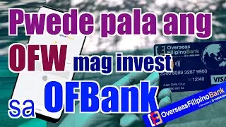 How to invest in OFBank for OFW