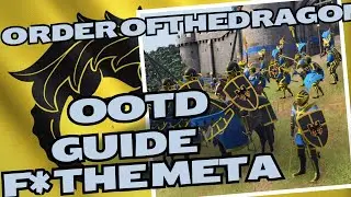 Age of empires 4 -  Order of the Dragon! Guide ! How to play OOTD 2025 F* the meta!