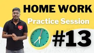 Home Work-13(Practice Session) || Complete Solution