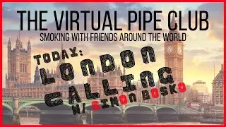 London Calling - Meet Simon Bosko | Virtual Pipe Club Oct. 17, 2020