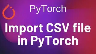 Import CSV file in PyTorch