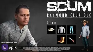 SCUM - Raymond Cruz DLC Trailer 4K